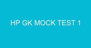 hp gk mock test 1 2061 3