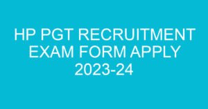 hp pgt recruitment exam form apply 2023 24 754 3