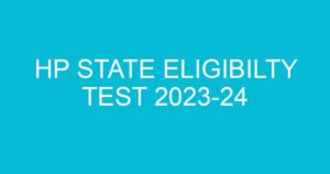 hp state eligibilty test 2023 24 748 3