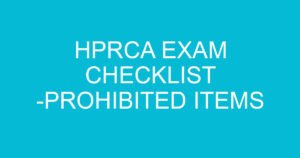 hprca exam checklist prohibited items 1963 3