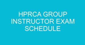 hprca group instructor exam schedule 1951 3