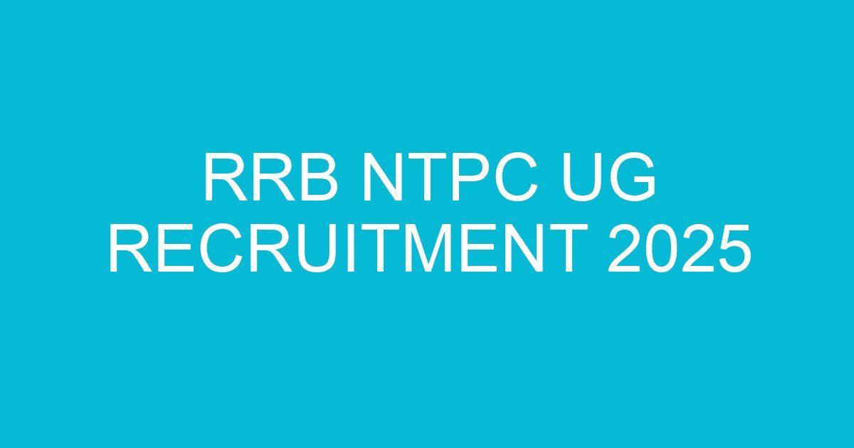 rrb ntpc ug recruitment 2025 1875 3